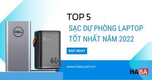 top 5 sạc dự phòng hot nhất hiện nay