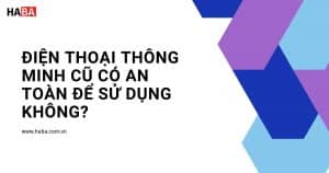Các dòng điện thoại thông minh đời đầu